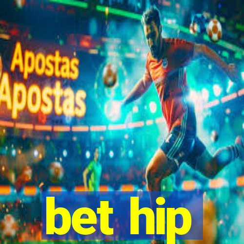 bet hip